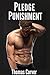 Pledge Punishment (Eta Omicron Sigma Stories Book 2)