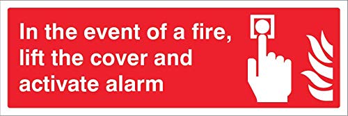 In the event of a fire lift the cover and activate alarm Self Adhesive Vinyl Sign