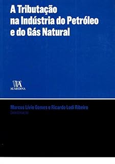 Livro A Tributação na Indústria do Petróleo e Gás Natural (UERJ)