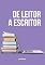 Livro De leitor a escritor