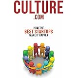 Culture.com: How the Best Startups Make it Happen