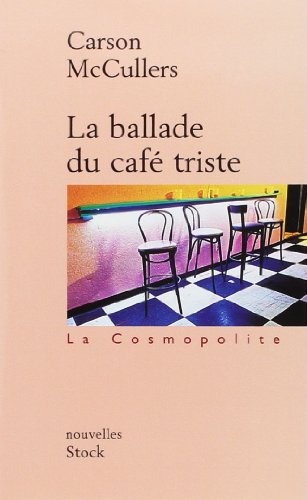 La  ballade du café triste