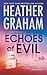 Echoes of Evil (Krewe of Hunters Book 26) by Heather Graham