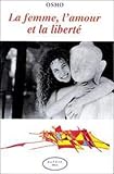 Femme, l'Amour et la Liberté by 