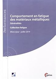Comportement en fatigue des matériaux métalliques
