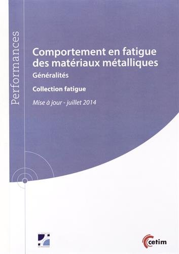 Comportement en fatigue des matériaux métalliques