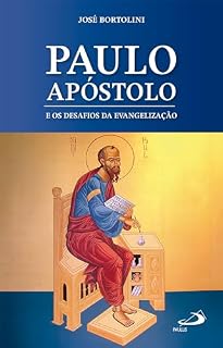 Livro Paulo Apóstolo e os Desafios da Evangelização (Bíblico)