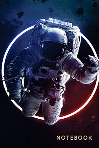 Notebook: College Ruled Astronaut Notebook Journal | 120 Pages | 6x9 Dimensions | Outer Space (Gifts for Astronomy Lovers) (Volume 10) Paperback – August 3, 2018