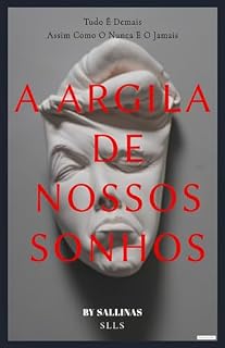 Livro A Argila de Nossos Sonhos