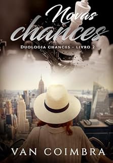 Livro Novas Chances: Duologia Chances