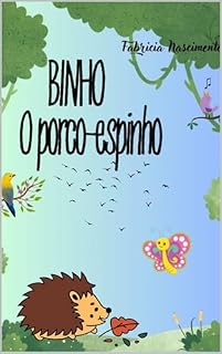Livro Binho, o porco-espinho