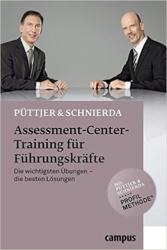 Assessment Center Training Fur Fuhrungskrafte Die Wichtigsten Ubungen Die Besten Losungen Amazon Com Books