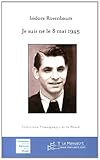 Je suis né le 8 mai 1945 by 