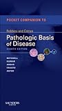 Pocket Companion to Robbins & Cotran Pathologic Basis of Disease (Robbins Pathology)