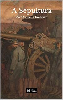 Livro A Sepultura: de Orville R. Emerson (Contos Estranhos)