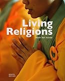 Living Religions. Mary Pat Fisher, Mary Pat Fisher, 1856697649