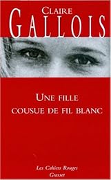 Une  fille cousue de fil blanc