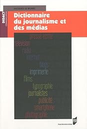 Dictionnaire du journalisme et des médias
