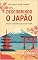 Livro Descobrindo o Japão: Guia Turístico e de Vida