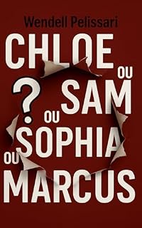Livro Chloe ou Sam ou Sophia ou Marcus