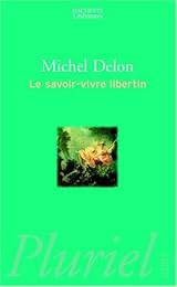 Le  savoir-vivre libertin
