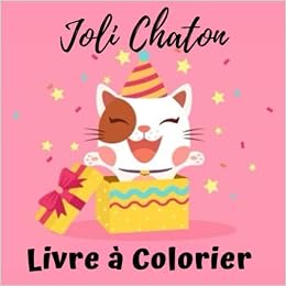 Livre A Colorier Joli Chaton Coloriages Varies Fleurs Cœurs Mandalas Licorne Princesse Sirene Dragon Ideal Surprise Dinosaure Chatons Chien Animal Chat 1 2 3 4 5 6 Ans Amazon Fr Livre De Coloriage Chaton Ait Livres