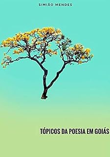 Livro Tópicos Da Poesia Em Goiás