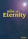 The Book of Eternity by Atem