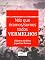 Livro Nós que éramos (somos) todos vermelhos