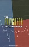 The Polygraph and Lie Detection