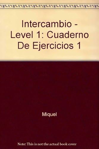 Download Intercambio 1 : Cuaderno de ejercicios y resumen gramatical, 6ème édition PDF