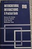 Intercultural Interactions : A Practical Guide, Brislin, Richard W. and Cherrie, Craig, 0803934416