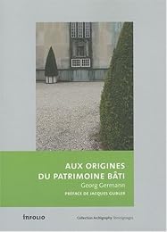 Aux origines du patrimoine bâti