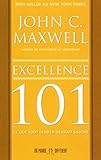 Excellence 101 : Ce que tout leader devrait savoir by 
