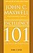 Excellence 101 : Ce que tout leader devrait savoir by 