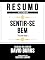 Livro Resumo Estendido - Sentir-Se Bem (Feeling Good) - Baseado No Livro De David Burns
