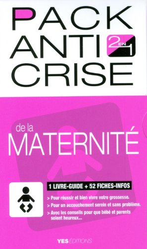 Pack anti crise de la maternité