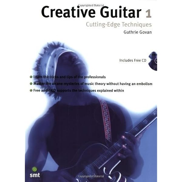 Creative Guitar 2 - Advanced Techniques | Guitar Instruction Book