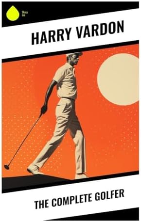 The Golfing Machine. Geometric Golf. The Computer Age Approach to