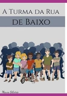 Livro A Turma Da Rua De Baixo