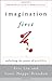Imagination First: Unlocking the Power of Possibility - Book by Eric Liu