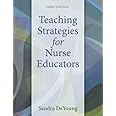 Teaching Strategies for Nurse Educators