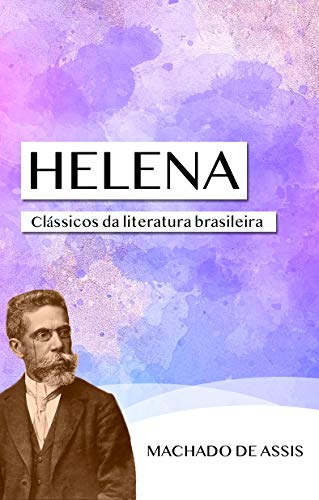 Helena - eBook, Resumo, Ler Online e PDF - por Machado de Assis