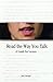 Read The Way You Talk: A Guide for Lectors by Jack Hartjes