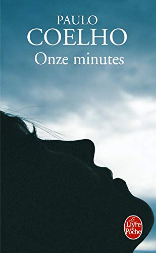 Onze Minutes Eleven Minutes French Edition Coelho Paulo Amazon Com Books