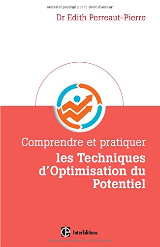 Comprendre et pratiquer les techniques d'optimisation du potentiel