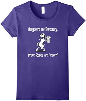 Womens Hangovers are Temporary Drunk Stories are Forever Dog Tshirt Small Purple