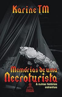 Livro Memórias de uma necroturista: e outras histórias estranhas