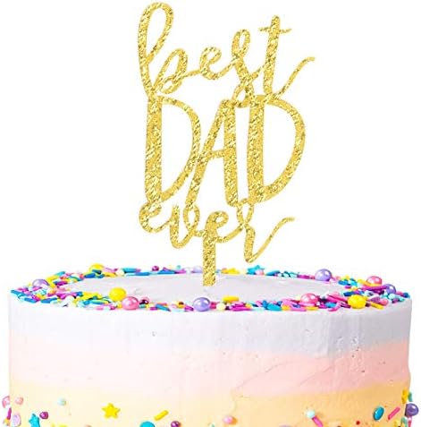 Gold Best Dad Ever Cake Topper-Acrylic Happy Father's Day Cake Toppers 2020 Father's day Cake Party Decorations-Happy Birthday Dad Cake Topper
