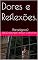 Livro Dores e Reflexões.